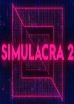 SIMULACRA 2中文硬盘版