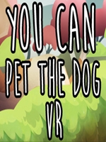 YouCanPetTheDogVR剧情版