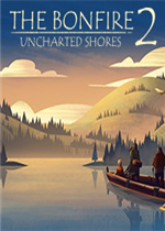 篝火2：未知海岸steam破解版
