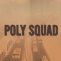 Poly Squad