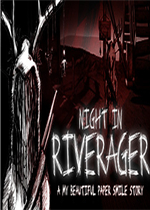 Night in Riverager官方版