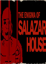 The Enigma Of Salazar House最新版