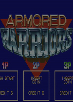 装甲战士攻关版(Armored Warriors)街机版