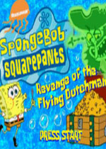 GBA海绵宝宝荷兰鬼魂的复仇(Sponge Bob Square Pants Revenge of the Flying)美版