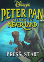 小飞侠回到梦不落帝国(Peter Pan Return to Neverland)GBA版