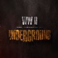 World War II Underground