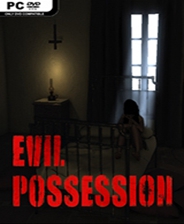 EVIL POSSESSION